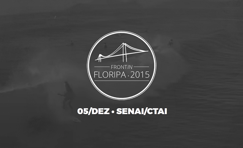 Idealize Tecnologia - A Idealize Tecnologia esteve presente do Front In Floripa 2015 (1)