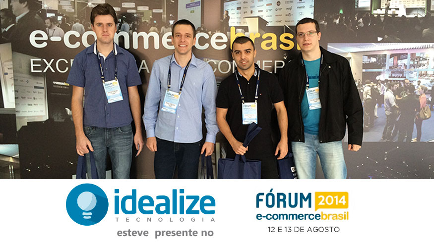 Idealize Tecnologia - Idealize participa do Fórum E-Commerce Brasil 2014 (3)