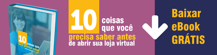 Ebook 10 coisas que você precisa saber antes de abrir sua loja virtual