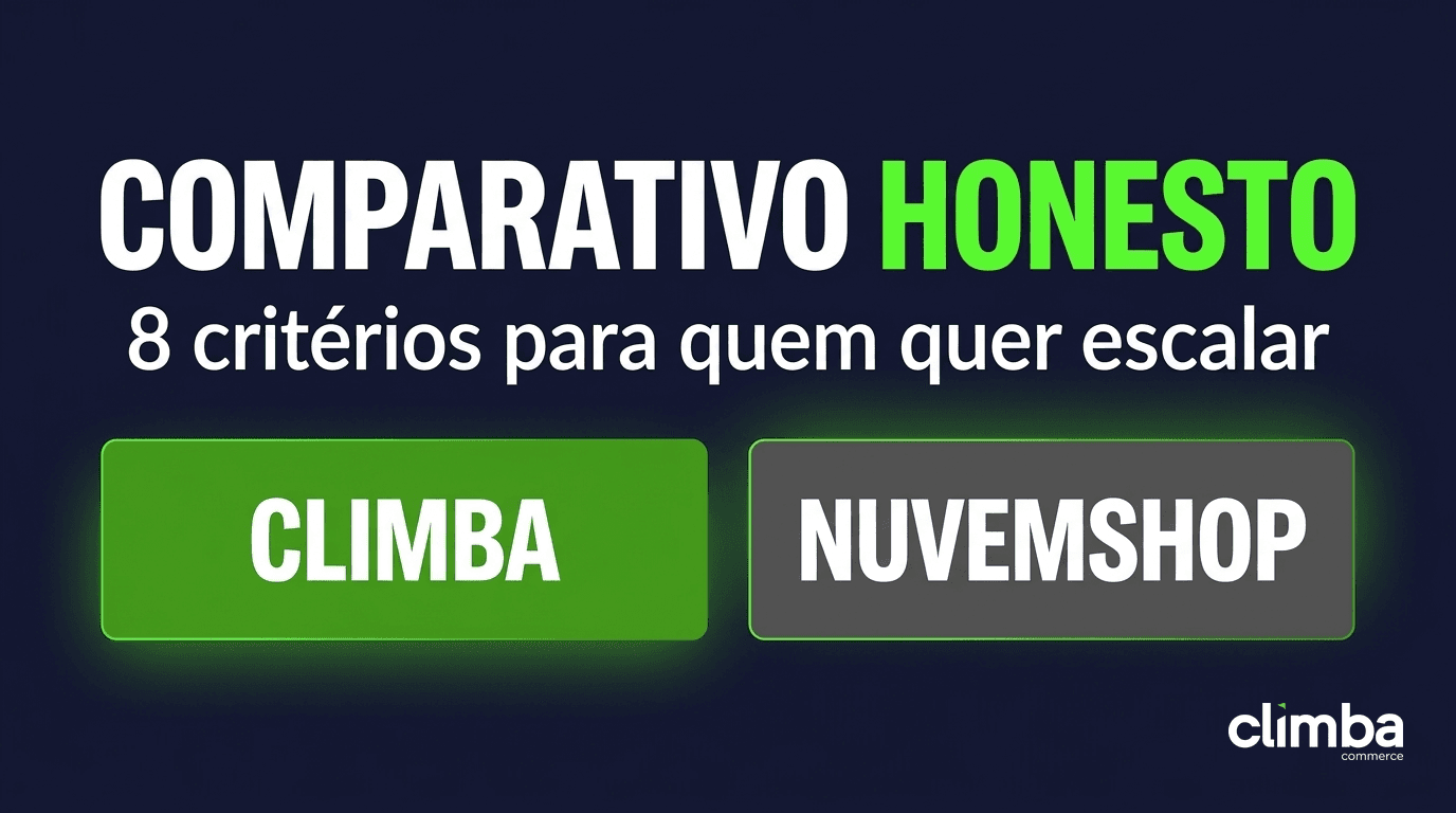 Climba vs Nuvemshop: comparativo honesto para quem quer escalar