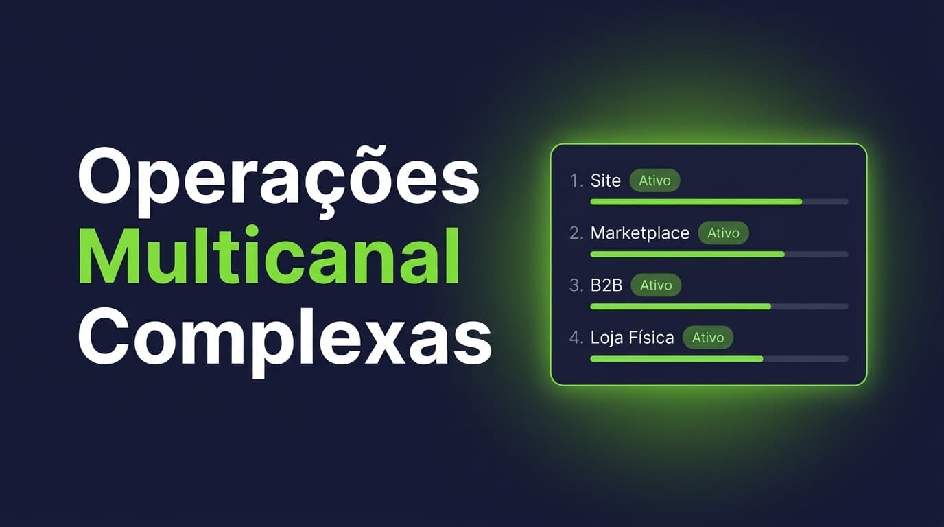 Plataforma de e-commerce para operações multicanal complexas
