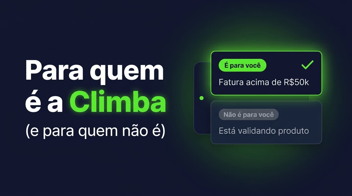 Para quem é a Climba Commerce (e para quem não é)