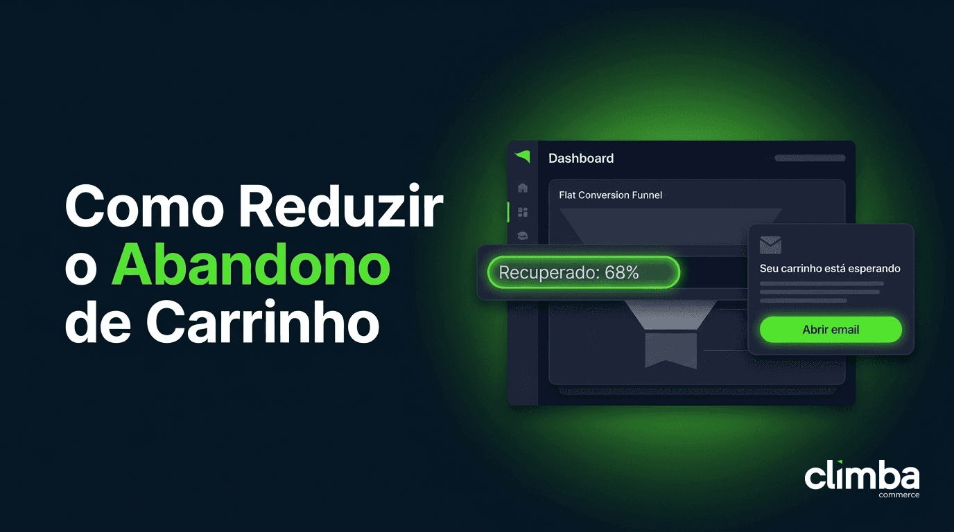 Como Reduzir o Abandono de Carrinho no E-commerce (Guia 2025)