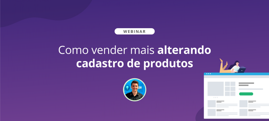 Como vender mais alterando cadastro de produtos ?