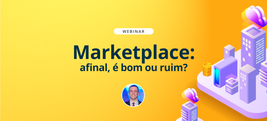 Marketplace: afinal, é bom ou ruim?