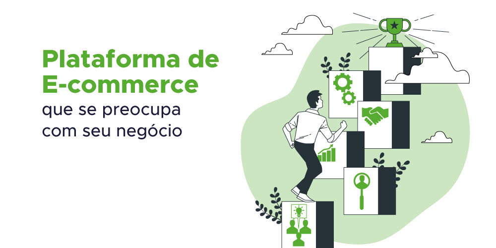 Plataforma de e-commerce que e preocupa com o seu negócio e aumenta sua taxa de conversão