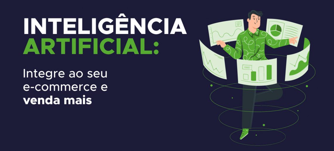 Venda mais com Inteligência Artificial em seu e-commerce!